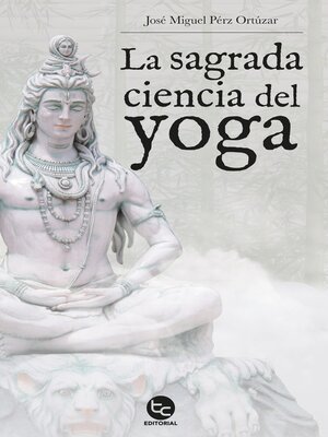 cover image of La sagrada ciencia del yoga